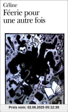 Féerie pour une autre fois (Folio)