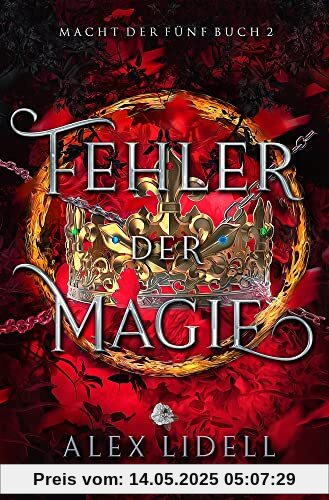 Fehler der Magie: Macht der Fünf Buch 2