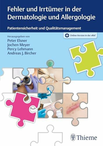 Fehler und Irrt�mer in der Dermatologie und Allergologie