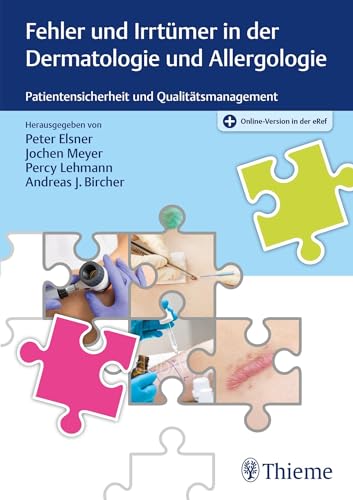 Fehler und Irrtümer in der Dermatologie und Allergologie
