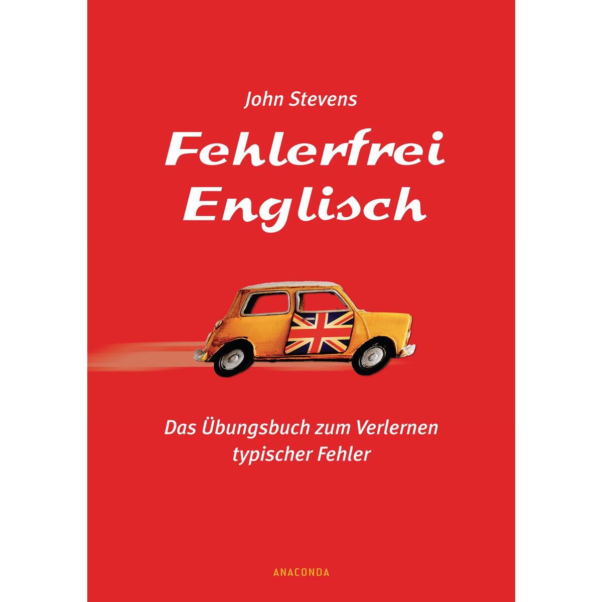 Fehlerfrei Englisch Fehlerfrei Englisch von Anaconda Verlag