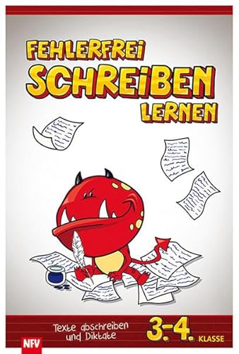 Fehlerfrei schreiben lernen: Texte abschreiben und Diktate - 3.-4. Klasse