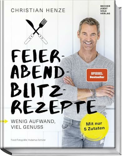 Feierabend-Blitzrezepte. Wenig Aufwand, viel Genuss. Mit nur 5 Zutaten. Schnelle gesunde Rezep... Feierabend-Blitzrezepte. Wenig Aufwand, viel Genuss. Mit nur 5 Zutaten. Schnelle gesunde Rezep...