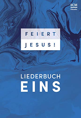 Feiert Jesus! 1 - Ringbuch von SCM Hänssler Musik