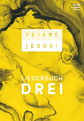 Feiert Jesus! 3 von SCM Hänssler Musik