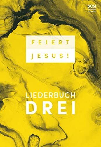 Feiert Jesus! 3 - Ringbuch Feiert Jesus! 3 - Ringbuch