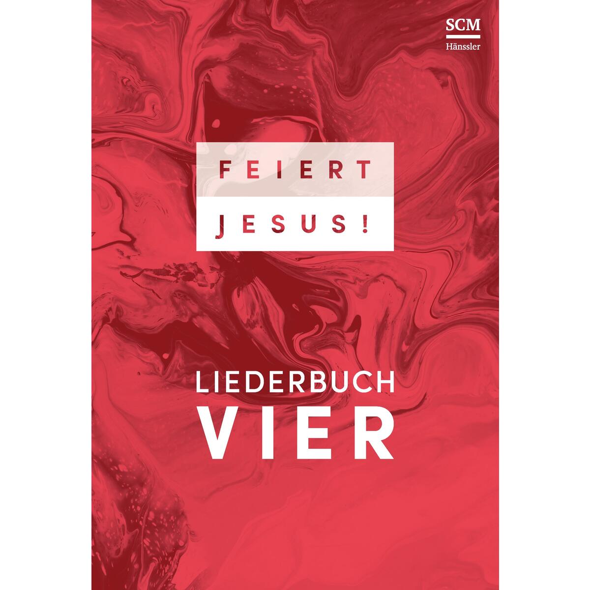 Feiert Jesus! 4 - Ringbuch von SCM Hänssler