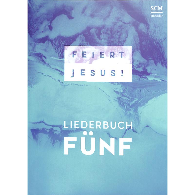Feiert Jesus 5