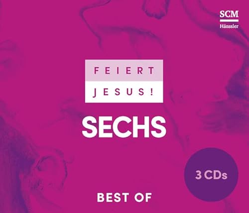 Feiert Jesus! 6 - Best of von SCM Hänssler Musik