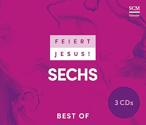 Feiert Jesus! 6 - Best of von SCM Hänssler Musik