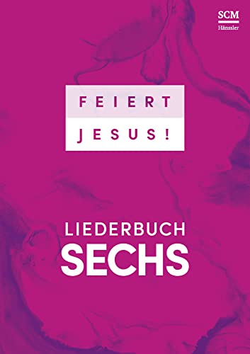 Feiert Jesus! 6 - DIN A4 von Hänssler