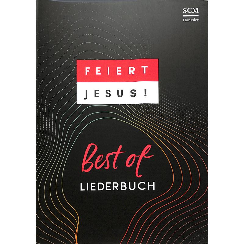 Feiert Jesus - Best of Feiert Jesus - Best of