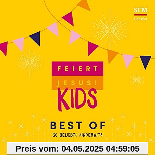Feiert Jesus! Kids - Best of: 30 beliebte Kinderhits