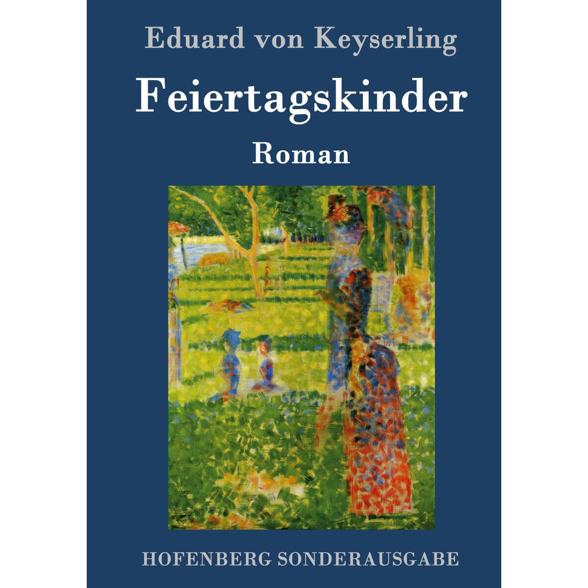 Feiertagskinder Feiertagskinder von Hofenberg