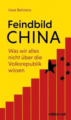 Feindbild China von Das Neue Berlin