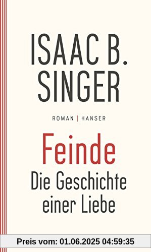 Feinde, die Geschichte einer Liebe: Roman
