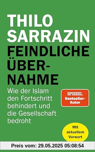 Feindliche Übernahme: Wie der Islam den Fortschritt behindert und die Gesellschaft bedroht