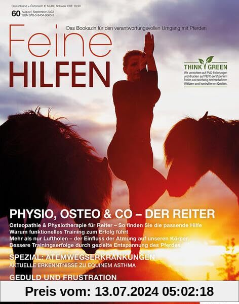 Feine Hilfen, Ausgabe 60: Physio, Osteo & Co – Der Reiter (Feine Hilfen: Das Bookazin für den verantwortungsvollen Umgang mit Pferden)