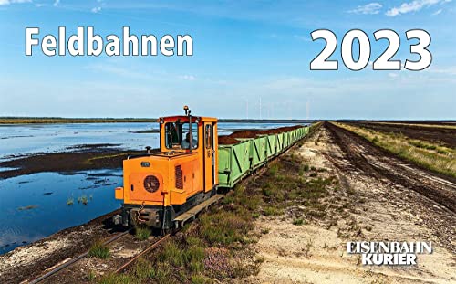 Feldbahnen 2023 von EK-Verlag