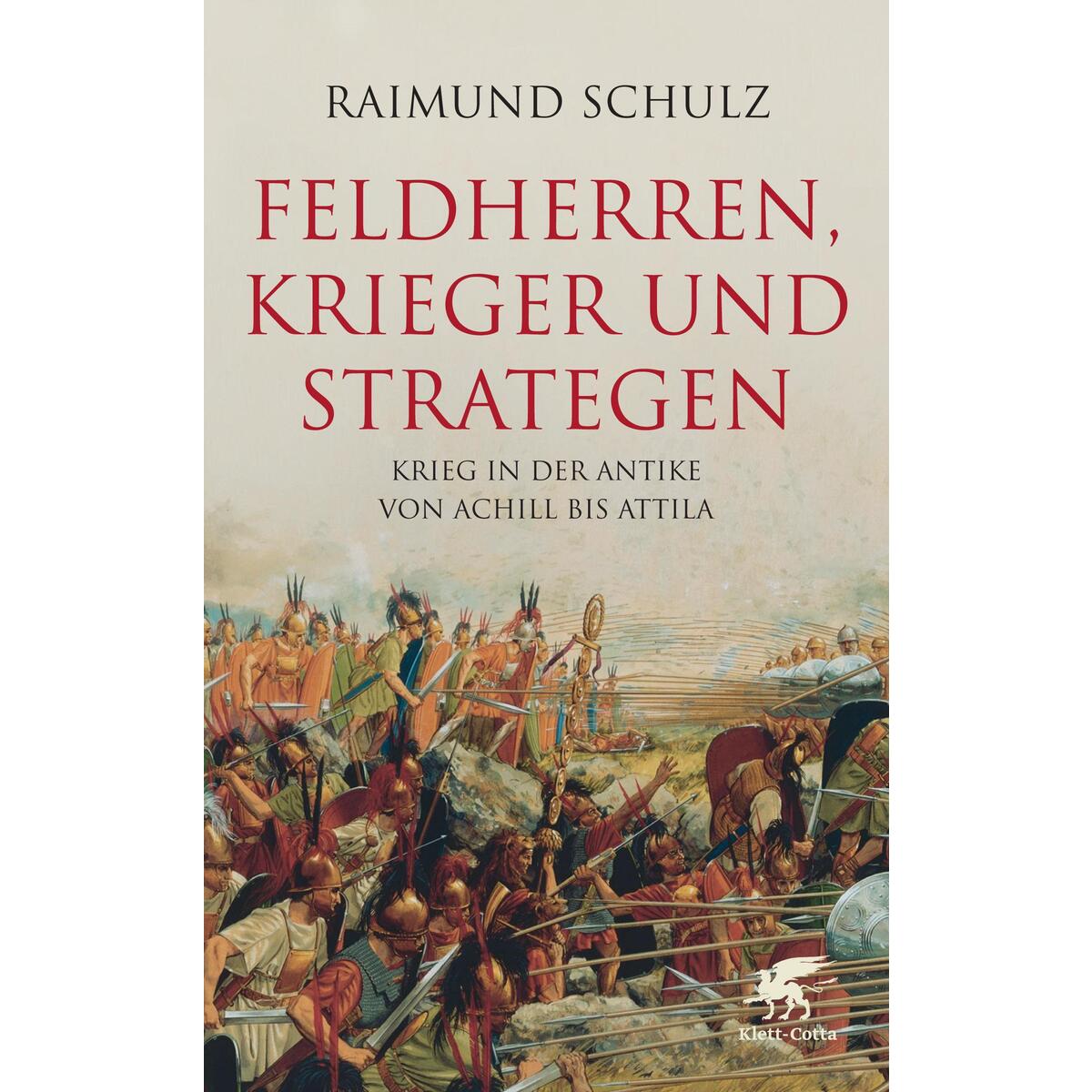 Feldherren, Krieger und Strategen von Klett-Cotta Verlag