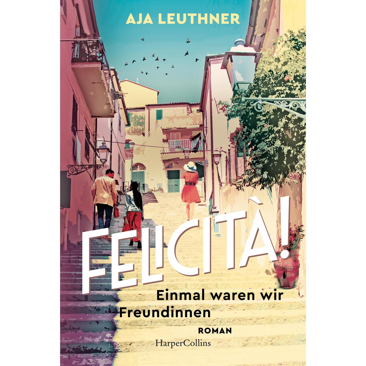 Felicità! von HarperCollins Taschenbuch