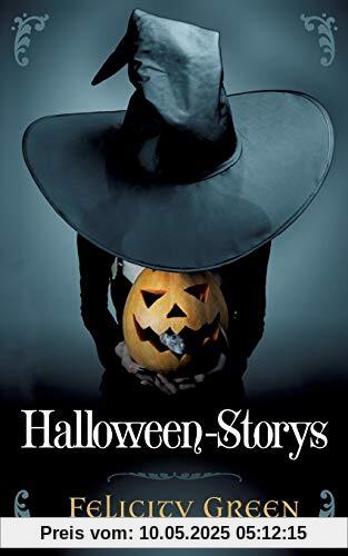 Felicity Greens Halloween-Storys