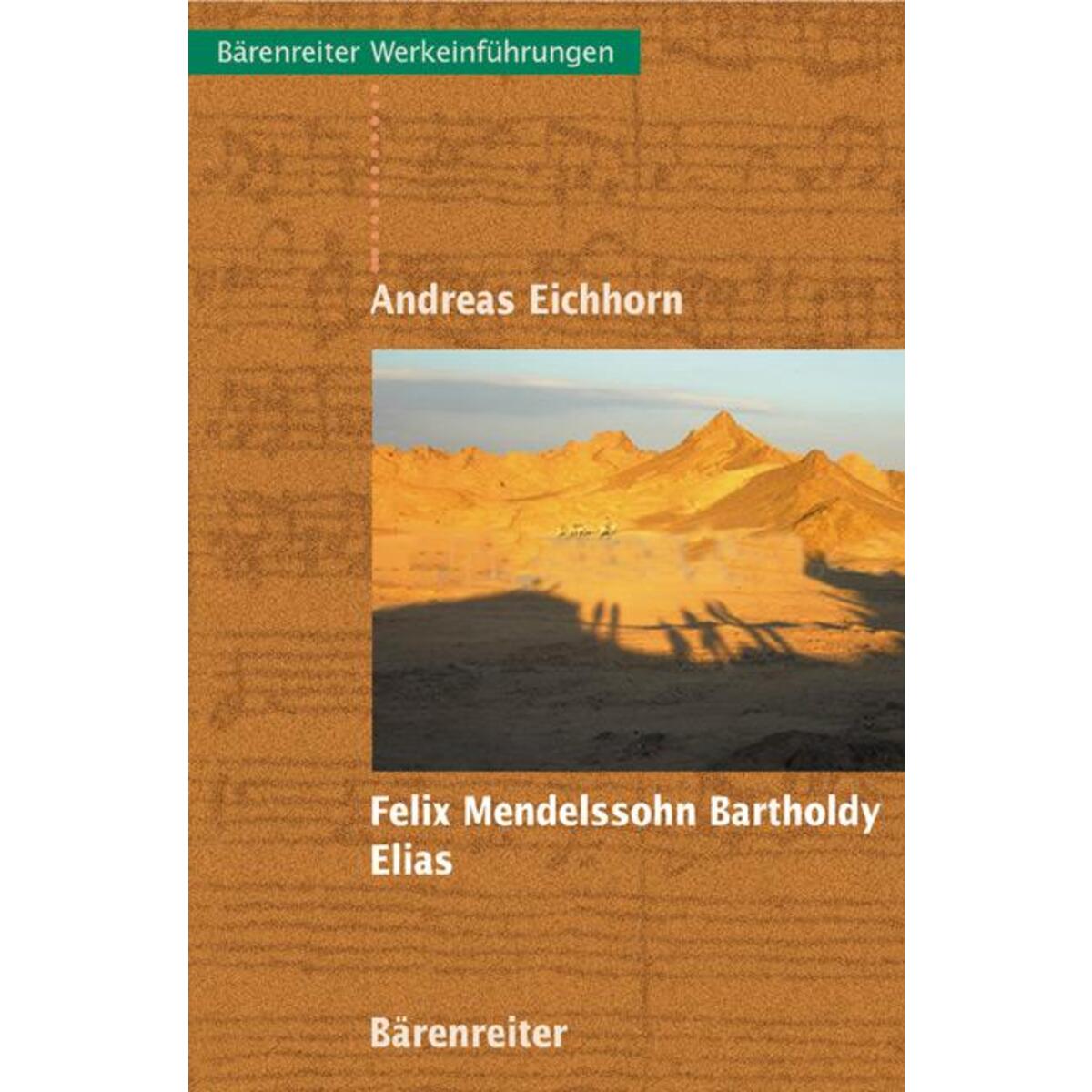 Felix Mendelssohn Bartholdy - Elias von Baerenreiter-Verlag