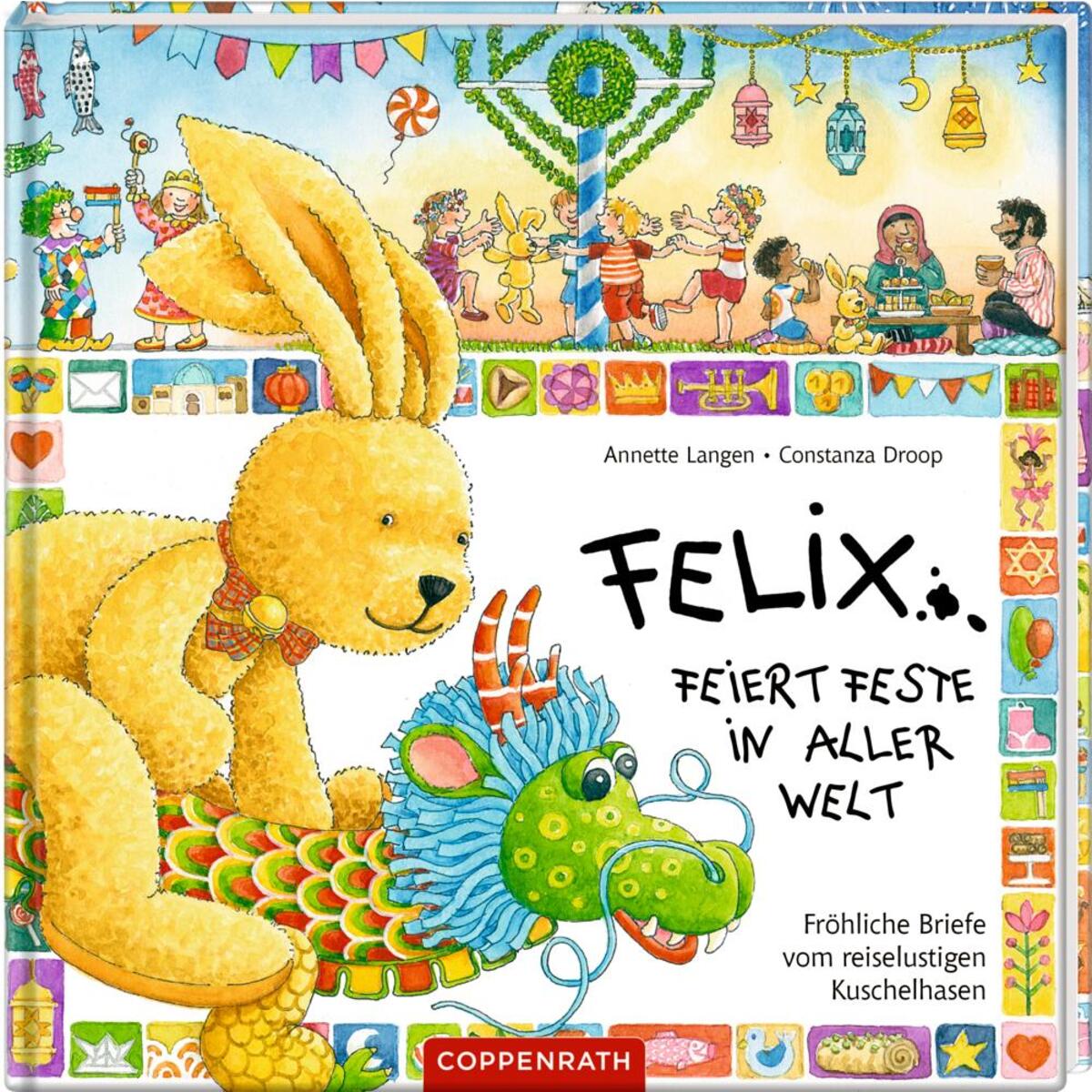 Felix feiert Feste in aller Welt von Coppenrath F