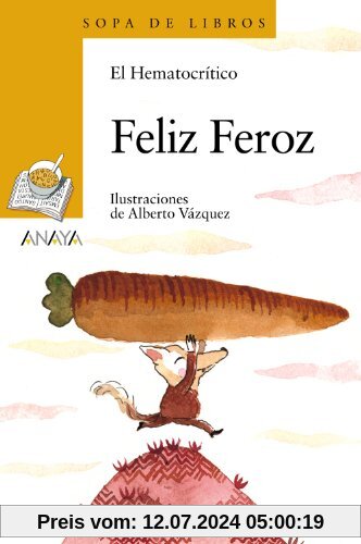 Feliz Feroz (Literatura Infantil (6-11 Años) - Sopa De Libros)