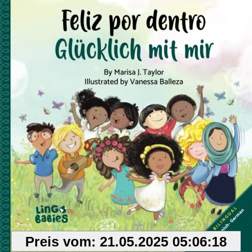 Feliz por dentro / Glücklich mit mir: Spanish- German Bilingual edition Feliz por dentro / Glücklich mit mir: Spanish- German Bilingual edition