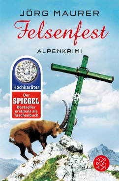 Felsenfest / Kommissar Jennerwein ermittelt Bd.6 von FISCHER Taschenbuch