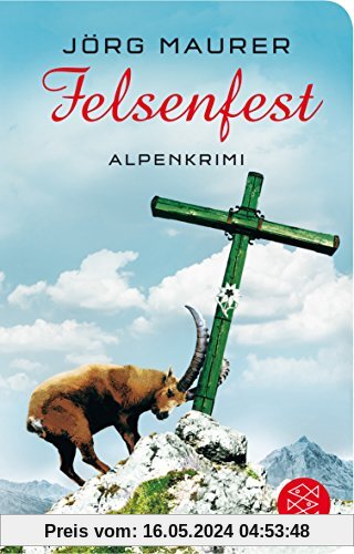 Felsenfest: Alpenkrimi (Fischer TaschenBibliothek)