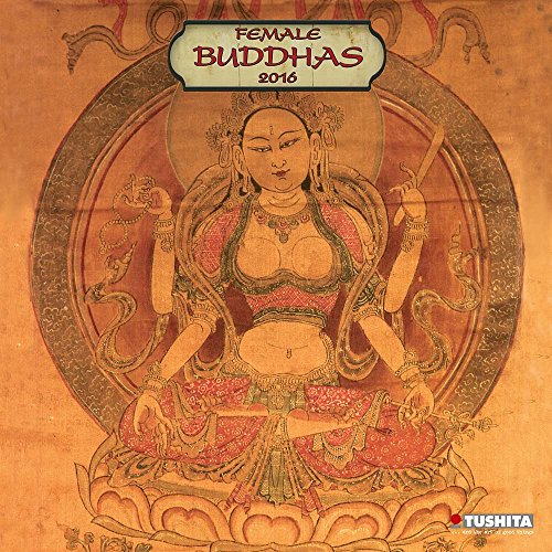 Female Buddhas 2023: Kalender 2023 (Mindful Edition) von Tushita