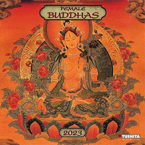 Female Buddhas 2023: Kalender 2023 (Mindful Edition) von Tushita