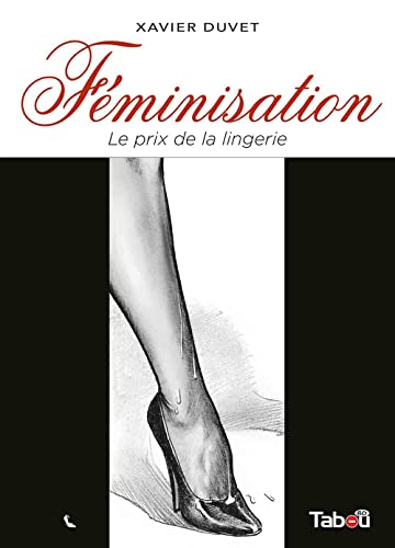 Féminisation (tome 1): Le prix de la lingerie von TABOU