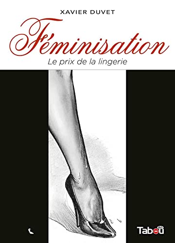 Féminisation (tome 1): Le prix de la lingerie von TABOU