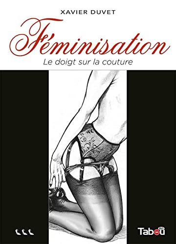 Féminisation 3 - Le doigt sur la couture