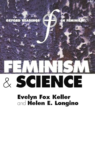 Feminism and Science (Oxford Readings in Feminism) von Oxford University Press