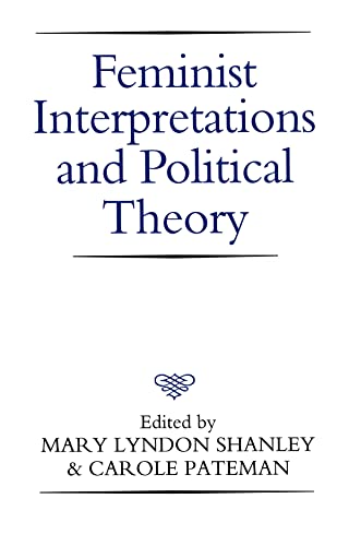 Feminist Interpretations and Political Theory von Polity