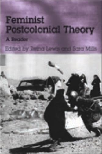 Feminist Postcolonial Theory: A Reader Feminist Postcolonial Theory: A Reader