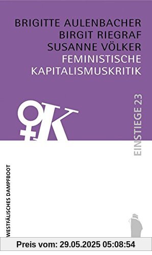 Feministische Kapitalismuskritik (Einstiege)