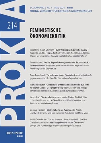 Feministische Ökonomiekritik: PROKLA 214 / 54. Jg., Heft 1, März 2024 (PROKLA. Zeitschrift für kritische Sozialwissenschaft) von Bertz und Fischer