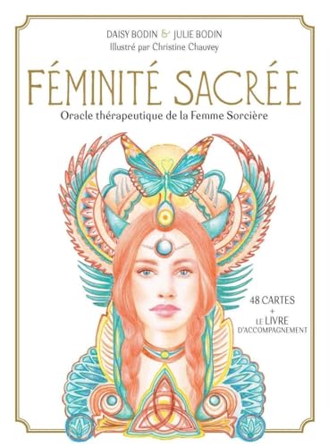 Féminité sacrée: Oracle thérapeutique de la Femme Sorcière. 48 cartes + le livre d'accompagnement von EYROLLES