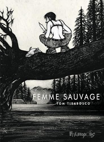 Femme sauvage