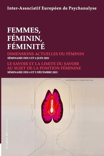 Femmes, Féminin, Féminité (Colloques) von RUMEUR LIBRE