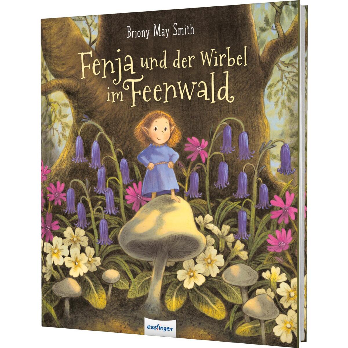 Fenja und der Wirbel im Feenwald Fenja und der Wirbel im Feenwald von Esslinger Verlag