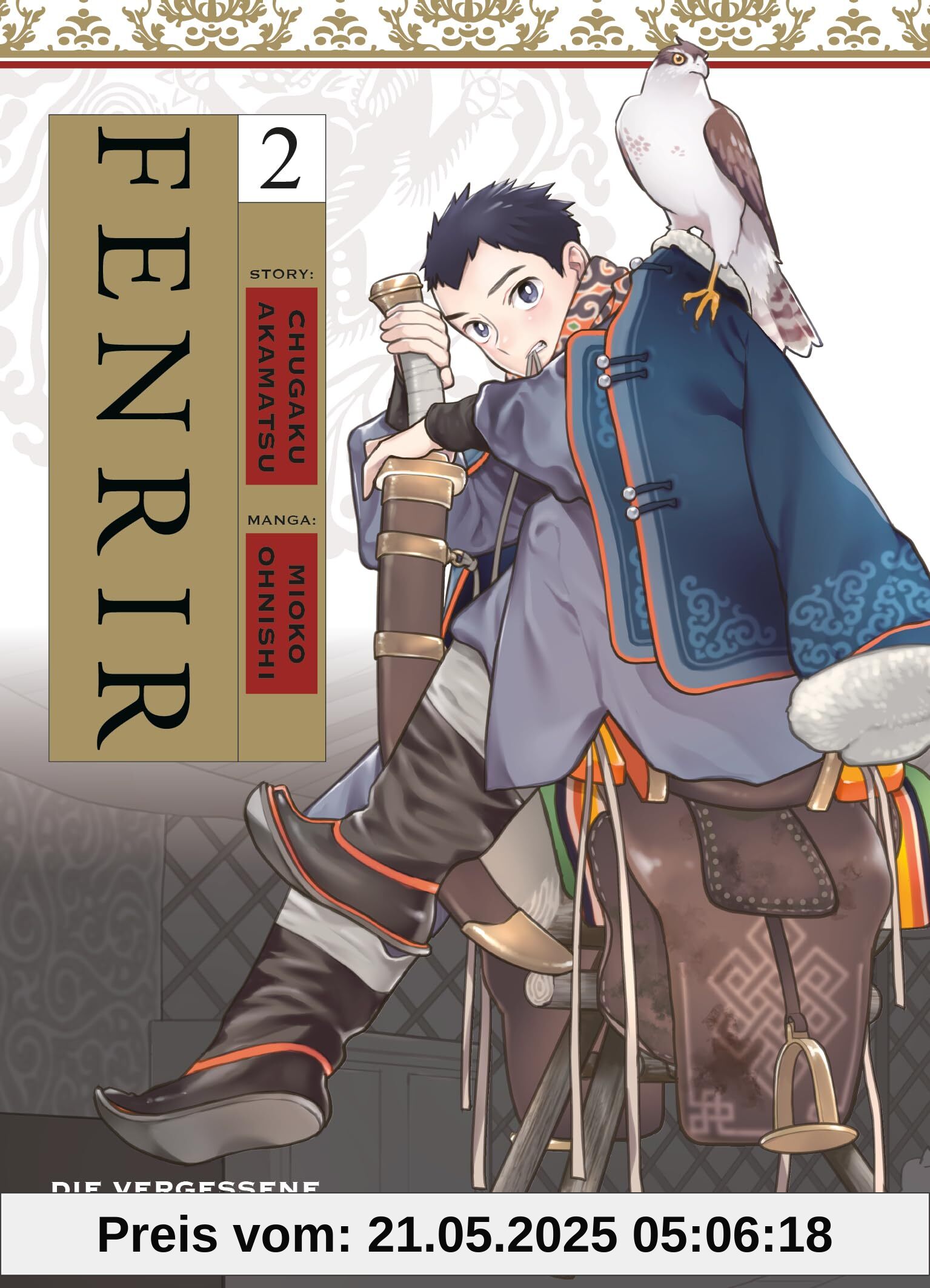 Fenrir: Die vergessene Legende von Temujin 02: Erlebe in diesem Manga den Aufstieg des jungen Dschingis Khans zum größten aller Herrscher!