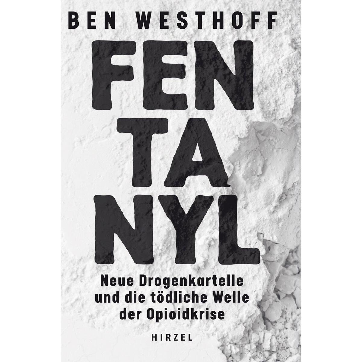 Fentanyl Fentanyl von Hirzel S. Verlag