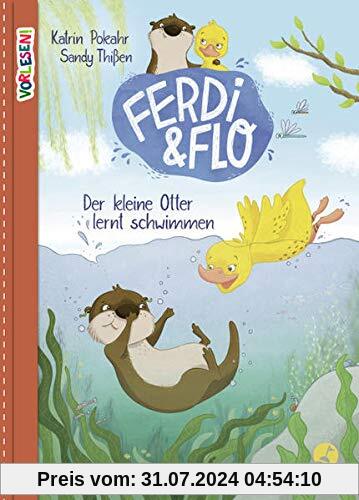 Ferdi & Flo: Der kleine Otter lernt schwimmen. Band 1