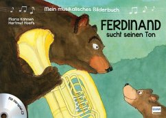 Ferdinand sucht seinen Ton / Mein musikalisches Bilderbuch Bd.1 von Ullmann Medien